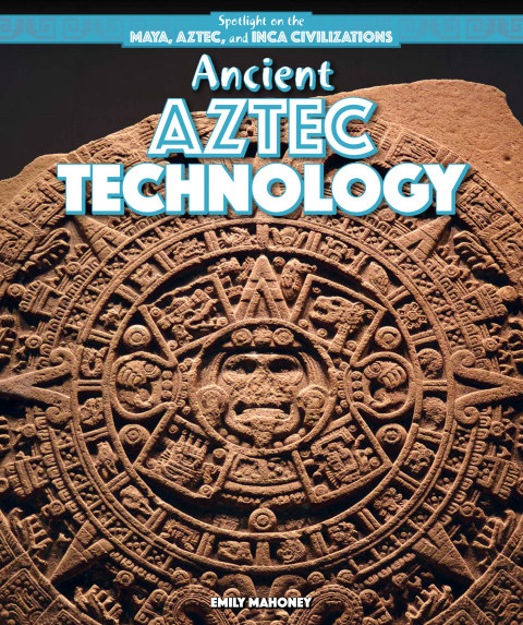 Cover image for book Ancient Aztec Technology