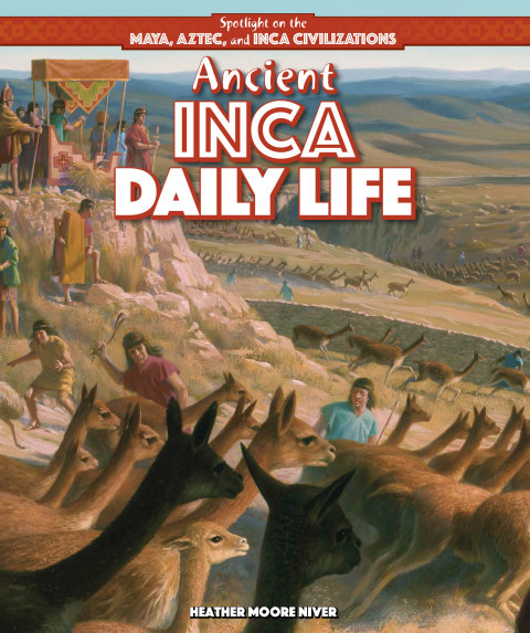 Cover image for book Ancient Inca Daily Life