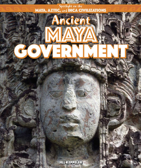 Cover image for book Ancient Maya Government