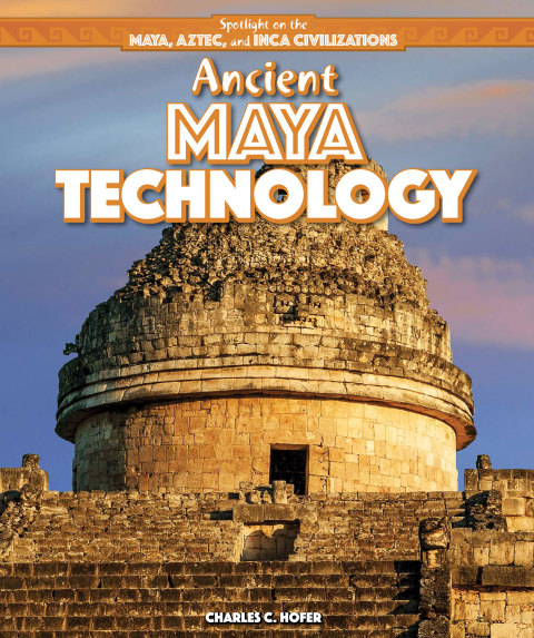 Cover image for book Ancient Maya Technology