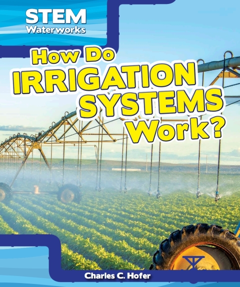 Cover image for book How Do Irrigation Systems Work?