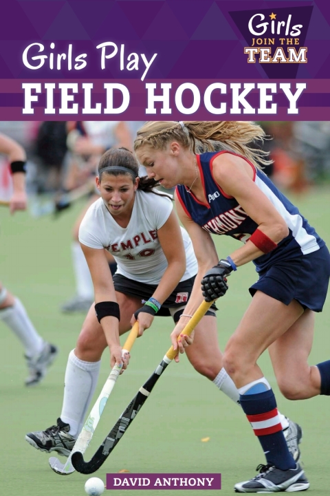 Cover image for book Girls Play Field Hockey