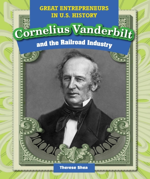 Cover image for book Cornelius Vanderbilt and the Railroad Industry