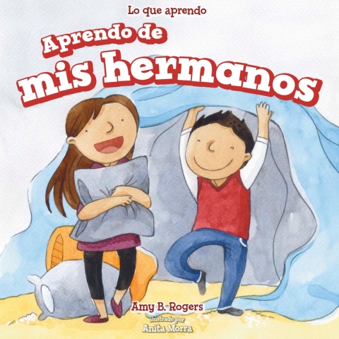 Cover image for book Aprendo de mis hermanos (I Learn from My Brother and Sister)