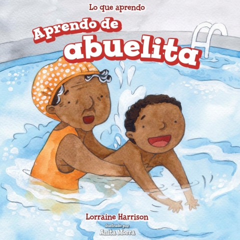Cover image for book Aprendo de abuelita (I Learn from My Grandma)