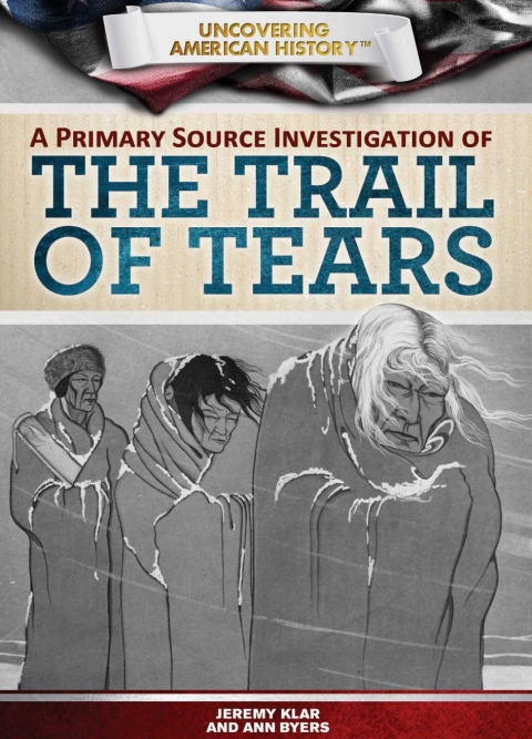 Cover image for book A Primary Source Investigation of the Trail of Tears