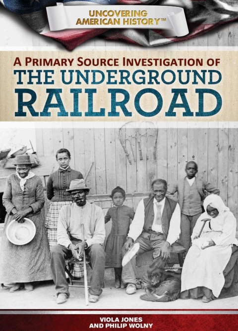 Cover image for book A Primary Source Investigation of the Underground Railroad