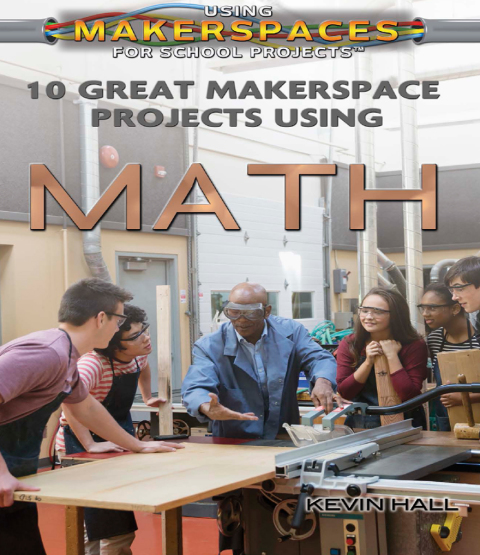 Cover image for book 10 Great Makerspace Projects Using Math