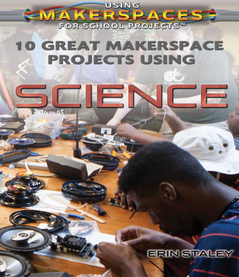 Cover image for book 10 Great Makerspace Projects Using Science
