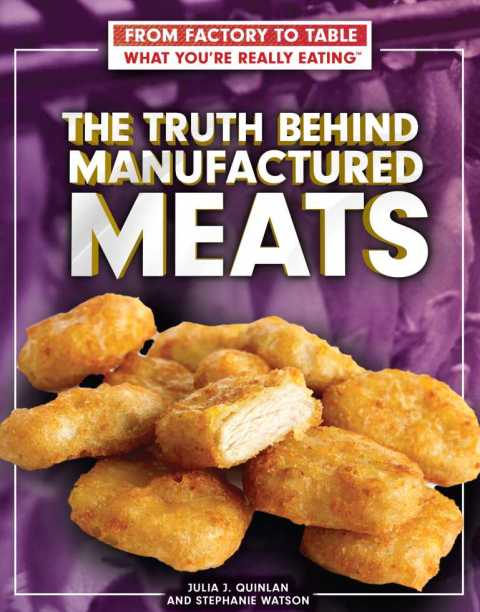 Cover image for book The Truth Behind Manufactured Meats