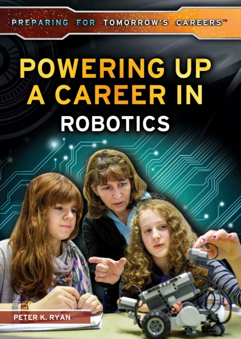 Cover image for book Powering Up a Career in Robotics