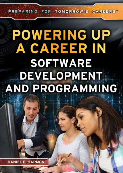 Cover image for book Powering Up a Career in Software Development and Programming