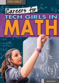 Imagen de portada: Careers for Tech Girls in Math 9781499461015