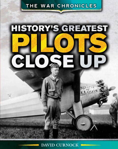 Cover image for book History's Greatest Pilots Close Up