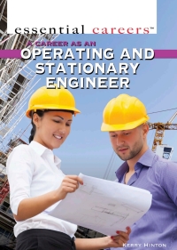Cover image: A Career as an Operating and Stationary Engineer 9781499462234