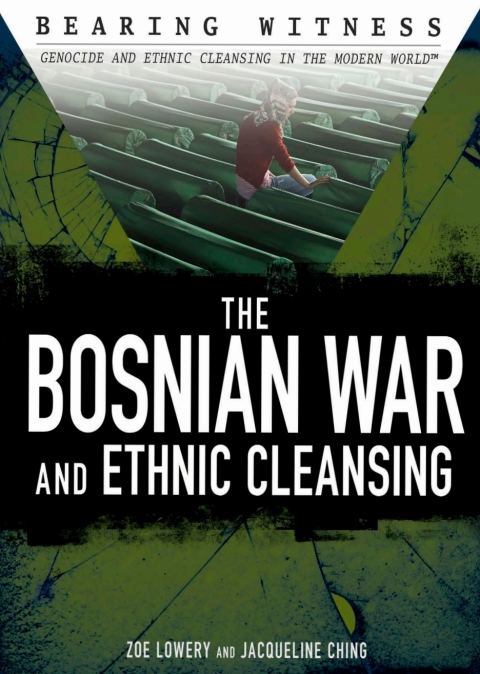 Cover image for book The Bosnian War and Ethnic Cleansing