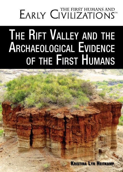 Cover image for book The Rift Valley and the Archaeological Evidence of the First Humans