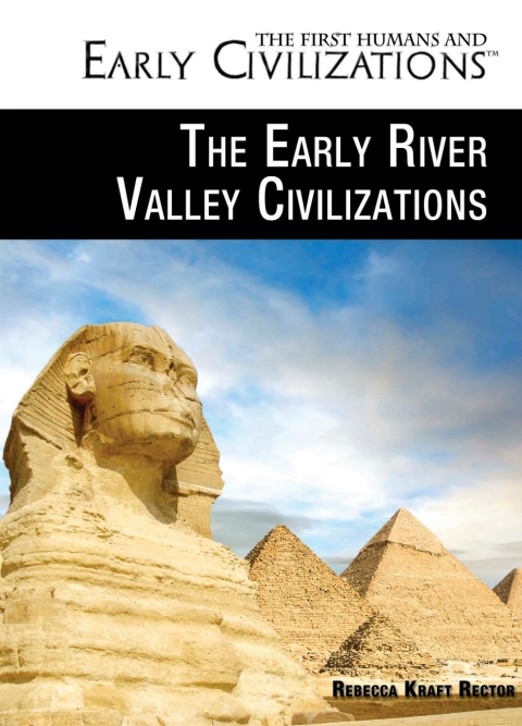 Cover image for book The Early River Valley Civilizations