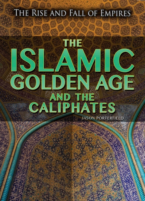 Cover image for book The Islamic Golden Age and the Caliphates