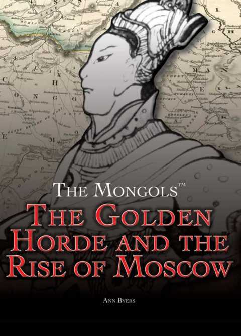 Cover image for book The Golden Horde and the Rise of Moscow