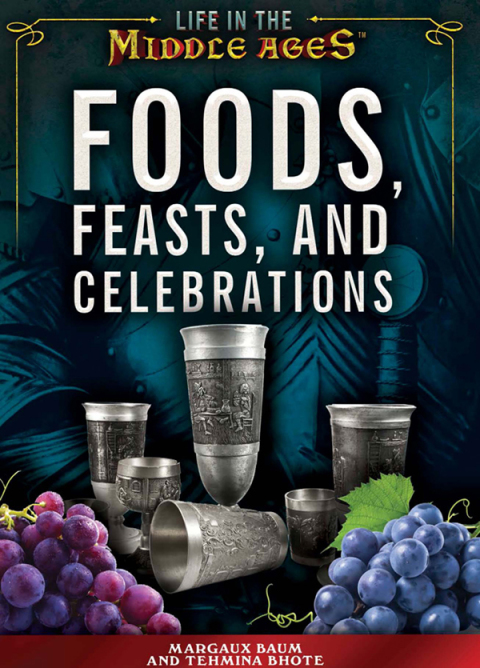 Cover image for book Foods, Feasts, and Celebrations