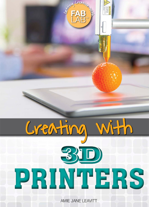 Cover image for book Creating with 3D Printers