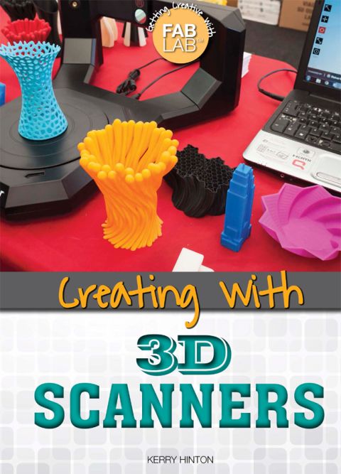 Cover image for book Creating with 3D Scanners