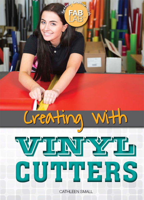 Cover image for book Creating with Vinyl Cutters