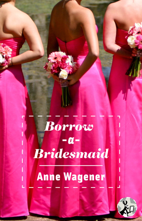 Cover image for book Borrow-A-Bridesmaid