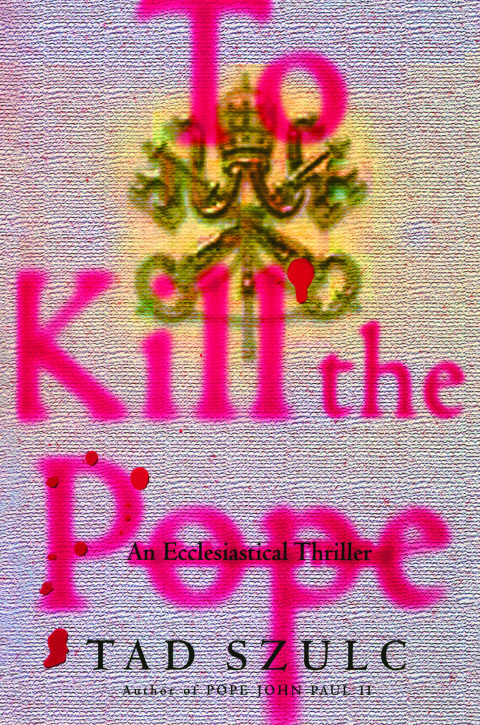 Cover image for book To Kill The Pope