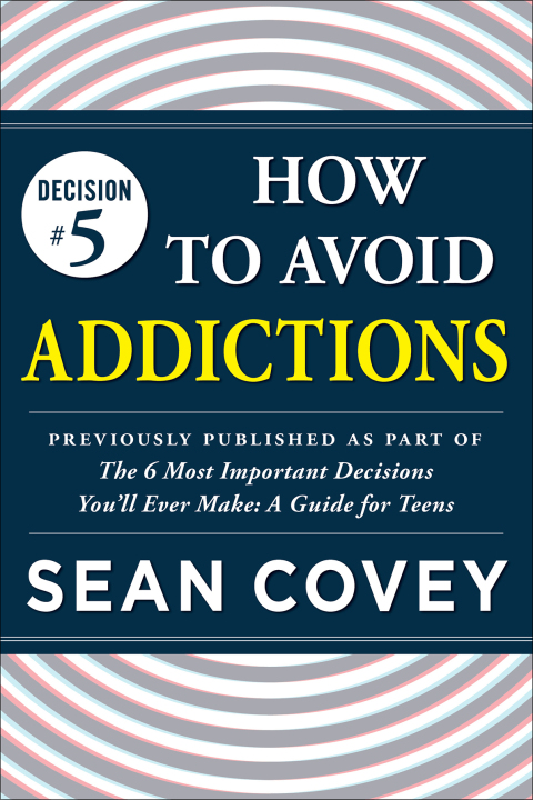 Cover image for book Decision #5: How to Avoid Addictions