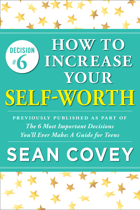 Cover image for book Decision #6: How to Increase Your Self-Worth