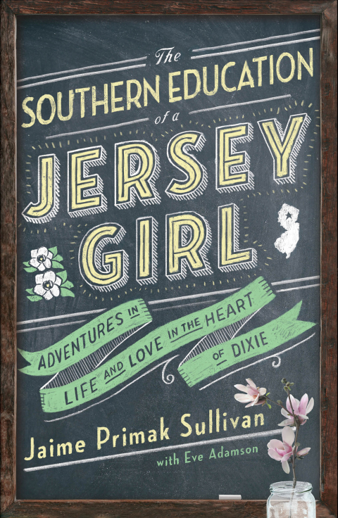 Cover image for book The Southern Education of a Jersey Girl