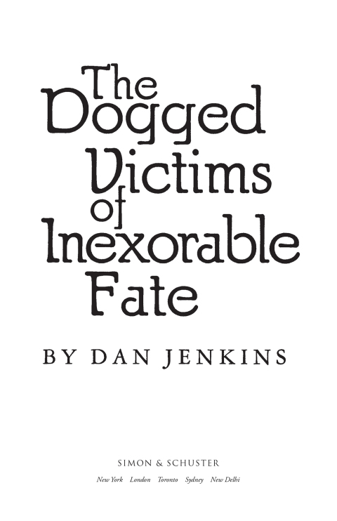 Cover image for book DOGGED VICTIMS OF INEXORABLE FATE