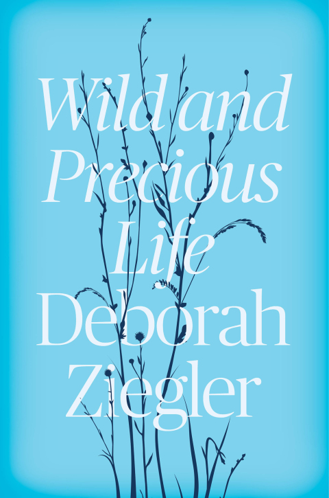 Cover image for book Wild and Precious Life
