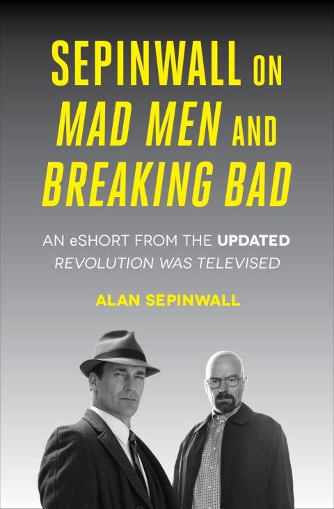 Cover image for book Sepinwall On Mad Men and Breaking Bad