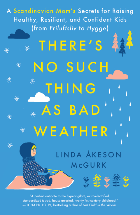 Cover image for book There's No Such Thing as Bad Weather