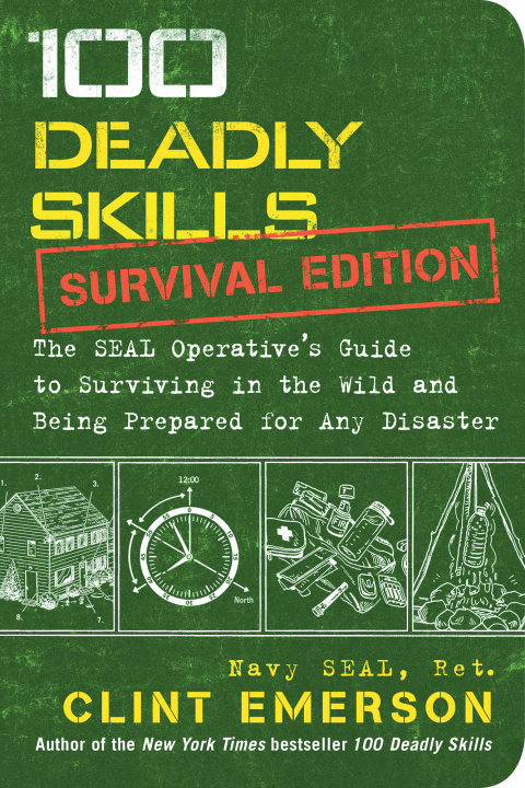 Cover image for book 100 Deadly Skills: Survival Edition