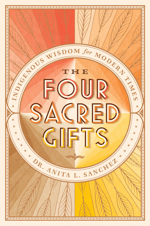 Cover image for book The Four Sacred Gifts