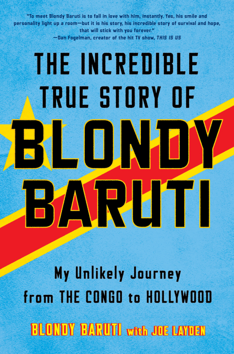 Cover image for book The Incredible True Story of Blondy Baruti