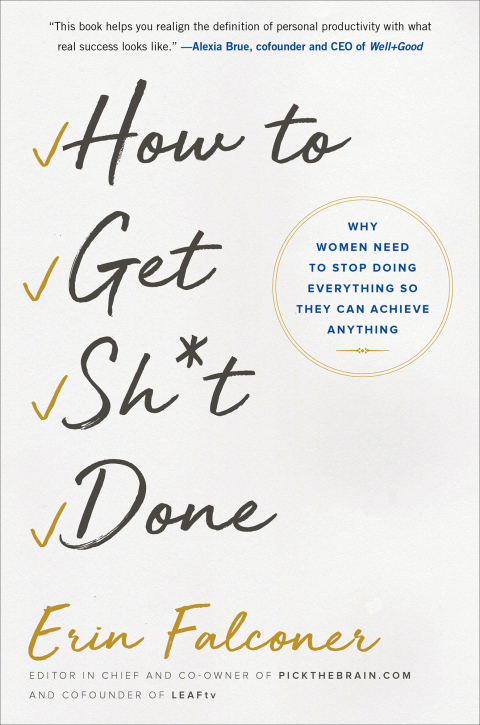 Cover image for book How to Get Sh*t Done