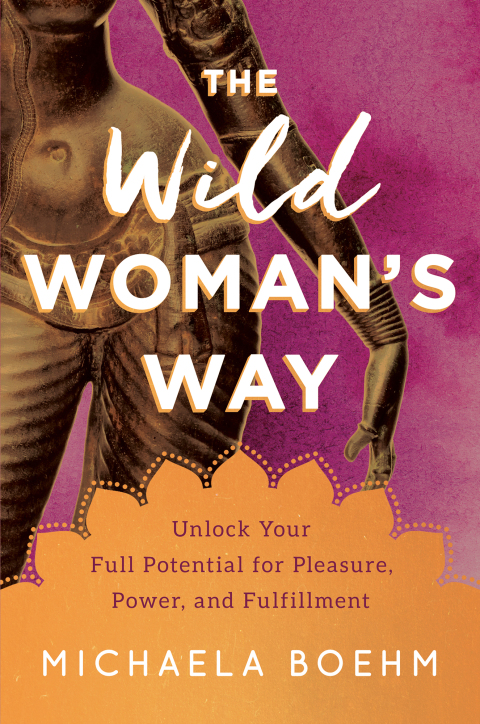 Cover image for book The Wild Woman's Way