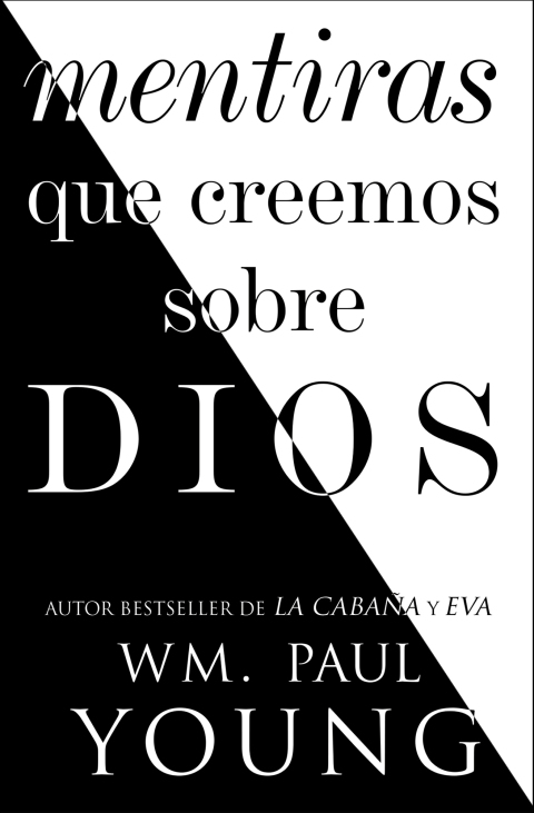 Cover image for book Mentiras que creemos sobre Dios (Lies We Believe About God Spanish edition)