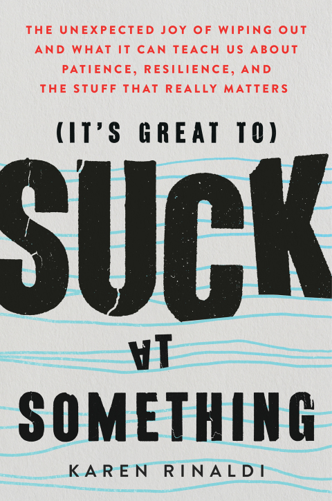 Cover image for book It's Great to Suck at Something
