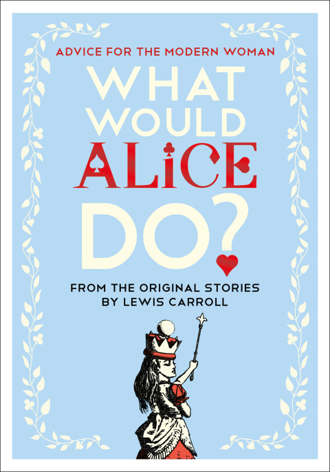 Cover image for book What Would Alice Do?