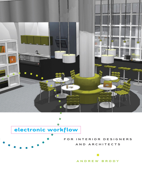 Cover image for book Electronic Workflow for Interior Designers & Architects
