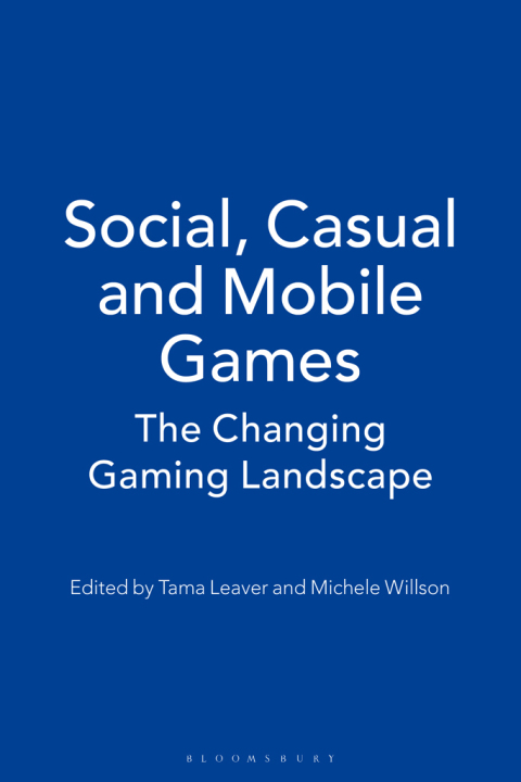 Cover image for book Social, Casual and Mobile Games