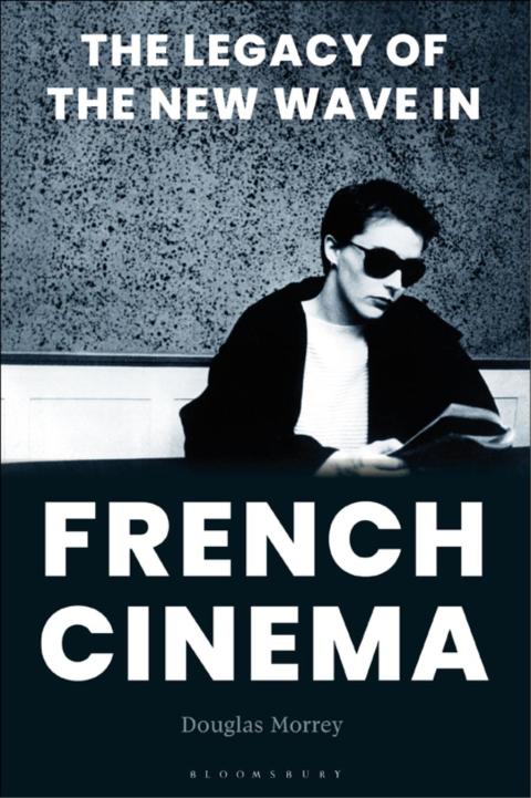 Cover image for book The Legacy of the New Wave in French Cinema