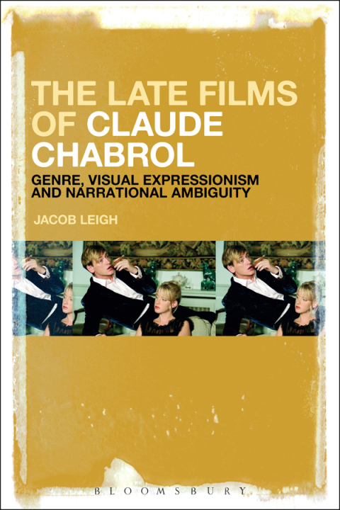 The Late Films of Claude Chabrol 