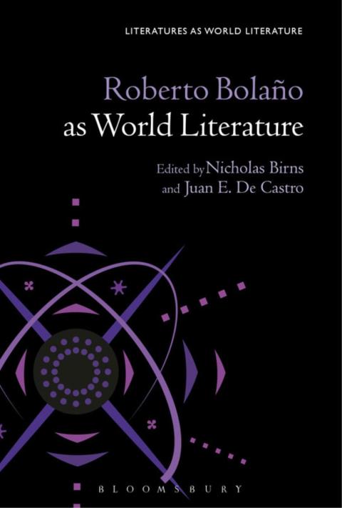 Cover image for book Roberto Bolaño as World Literature